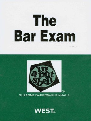 cover image of Darrow-Kleinhaus' the Bar Exam in a Nutshell, 2d
